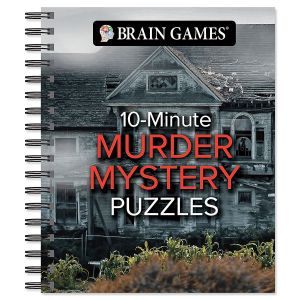 10 Minute Murder Mystery Puzzle Book Brain Games®