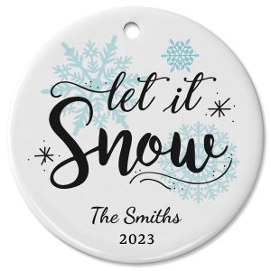 Personalized Let It Snow Ceramic Ornament