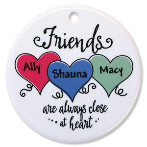 Friends close at heart ornament - 3 Names