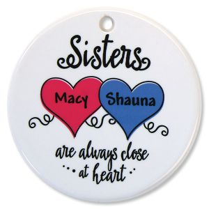 Sisters Close At Heart Ornament - 2 Names