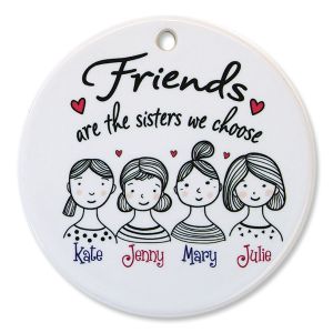 Friends are the sisters ornament - 4 Names