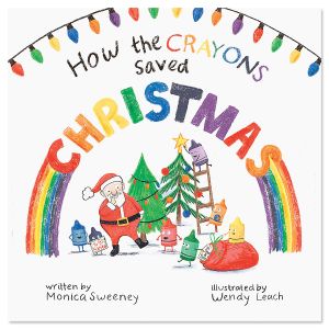 How the Crayons Saved Christmas Book