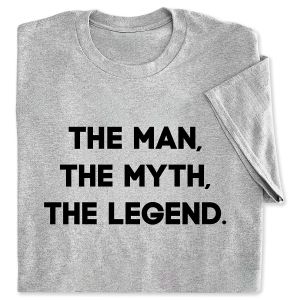 The Man, The Myth, The Legend T-Shirt - XXLarge