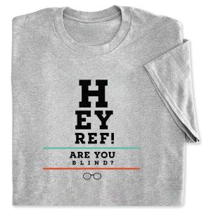 Hey Ref Are You Blind Grey Adult T-Shirt
