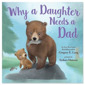 Why a Daughter Needs a Dad Book