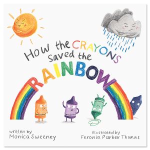 How the Crayons Saved the Rainbow Storybook