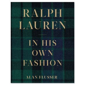Ralph Lauren: In His Own Fashion Book