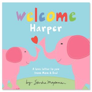 Welcome, Little One Pink Elephant Personalized Storybook