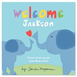 Welcome, Little One Blue Elephant Personalized Storybook