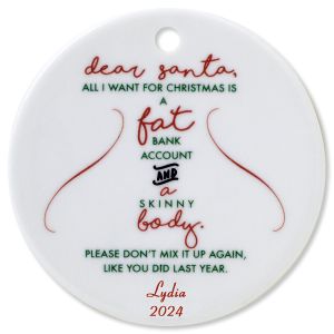 Dear Santa Round Christmas Personalized Ornaments