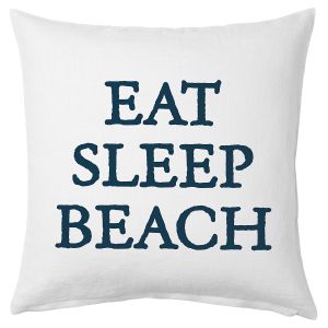 Eat Sleep Beach Pillow