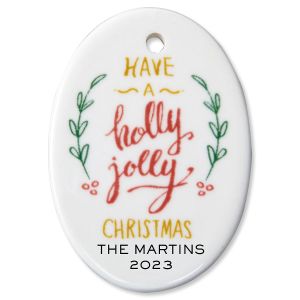 Have a Holly Jolly Christmas Personalized Ornaments