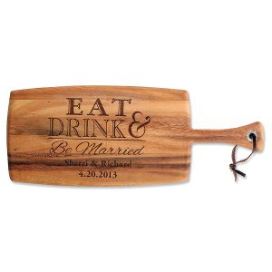 Personalized Eat, Drink & Be Married Paddle Cutting Board